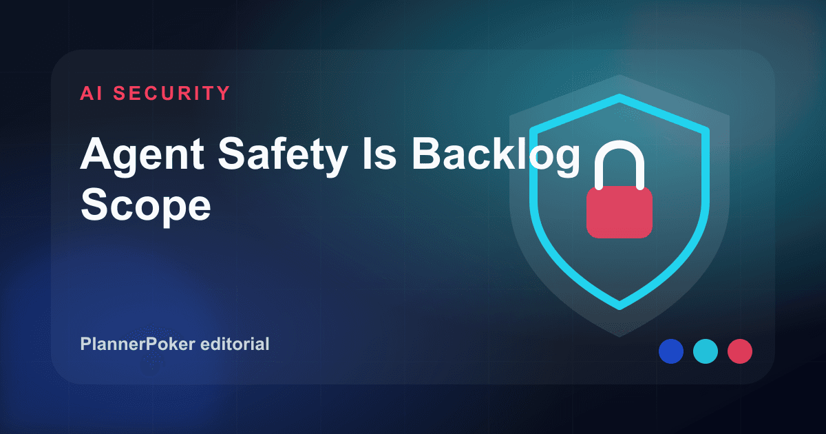 Original PlannerPoker cover illustration: Agent Safety Is Backlog Scope.