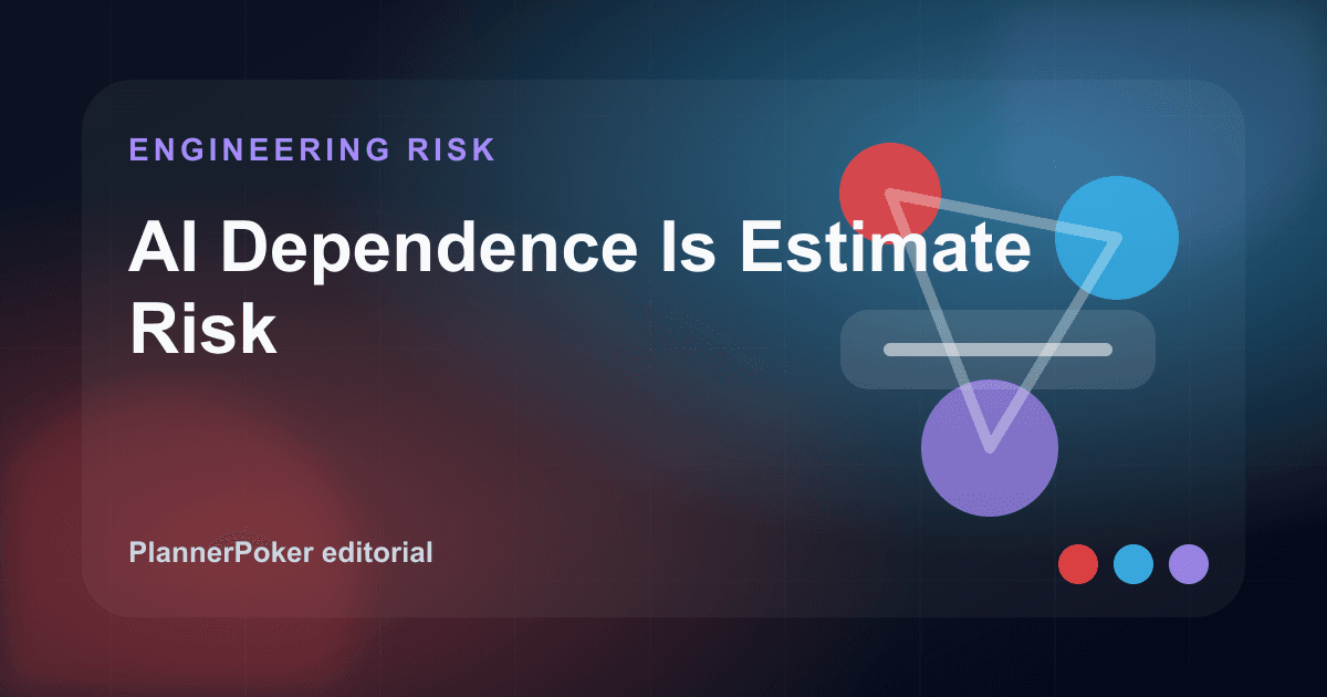 Original PlannerPoker cover illustration: AI Dependence Is Estimate Risk.